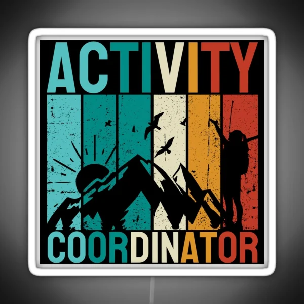 Activity Coordinator RGB Neon Sign