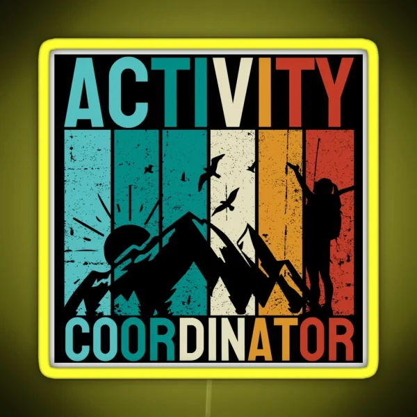 Activity Coordinator RGB Neon Sign