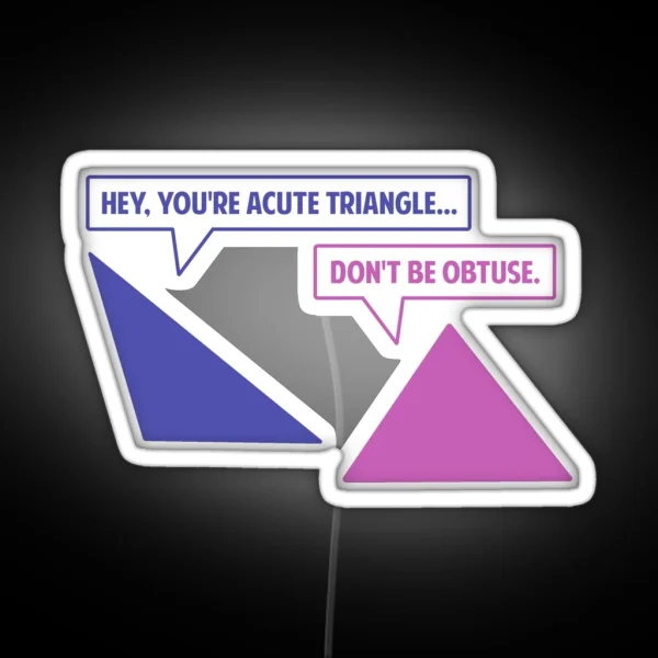 Acute Triangle Obtuse Angle RGB Neon Sign