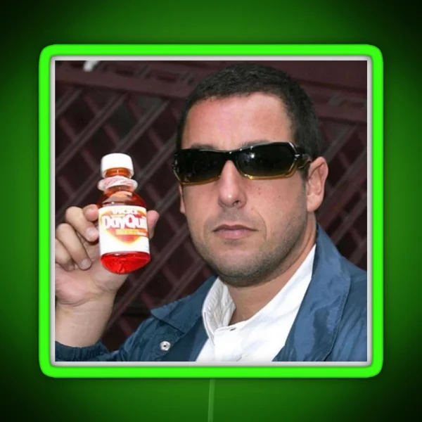 Adam Sandler Dayquil RGB Neon Sign