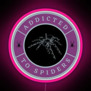 Addicted To Spiders RGB Neon Sign