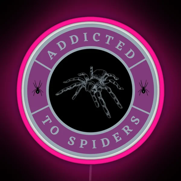 Addicted To Spiders RGB Neon Sign