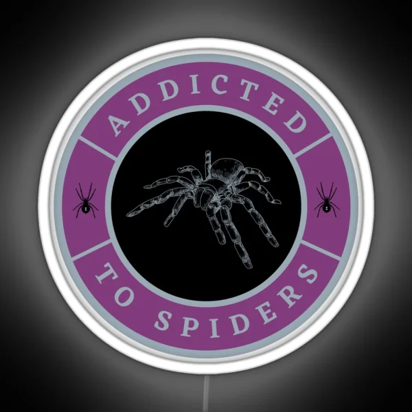 Addicted To Spiders RGB Neon Sign