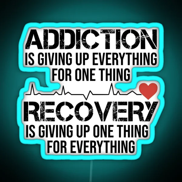 Addiction VS Recovery AA NA Heartbeat For A Clean Sober Life RGB Neon Sign