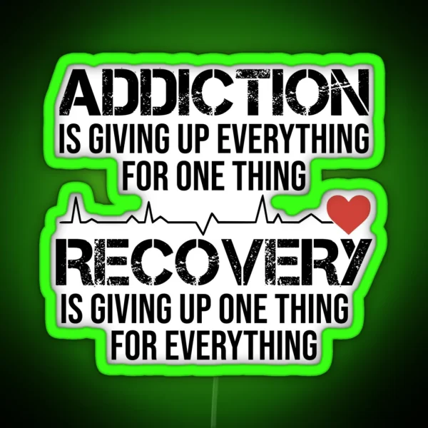 Addiction VS Recovery AA NA Heartbeat For A Clean Sober Life RGB Neon Sign