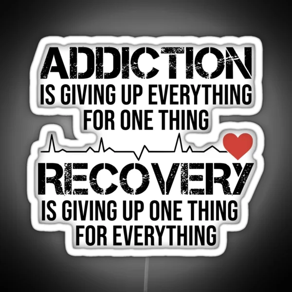 Addiction VS Recovery AA NA Heartbeat For A Clean Sober Life RGB Neon Sign