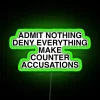 Boldly assert innocence with 'Admit Nothing' neon motivational wall decor statement