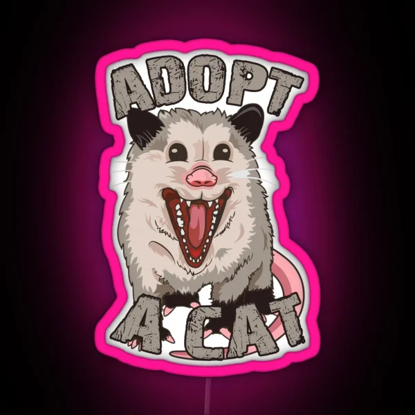 ADOPT A CAT POSSUM RGB Neon Sign