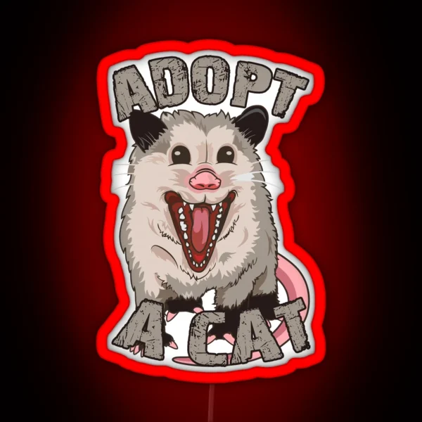ADOPT A CAT POSSUM RGB Neon Sign