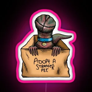 Adopt A Stranger Pet RGB Neon Sign