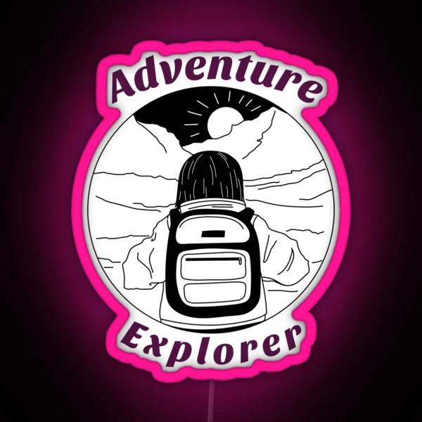Adventure Explorer Enthusiast Hiking Outdoor RGB Neon Sign