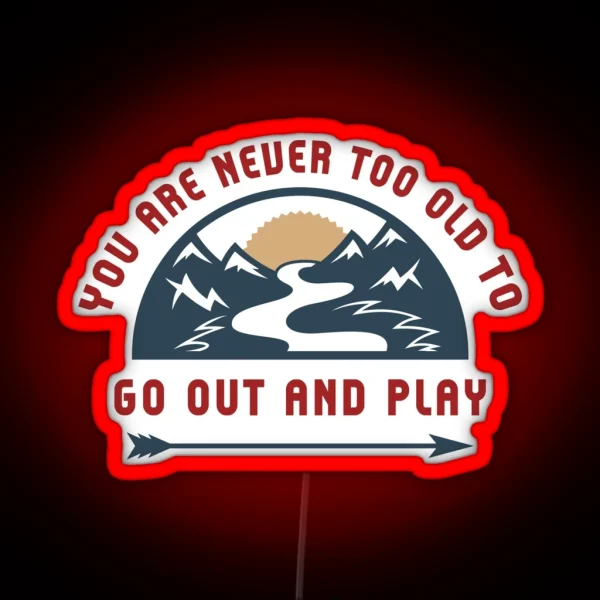 Adventure Go Out And Play RGB Neon Sign