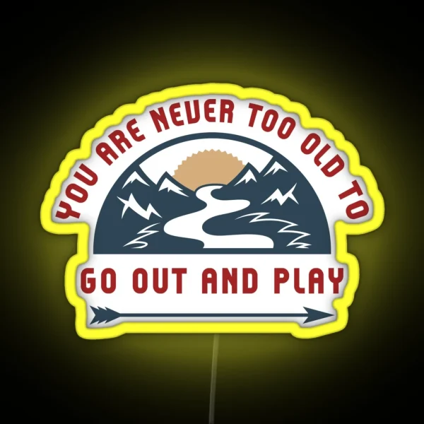 Adventure Go Out And Play RGB Neon Sign