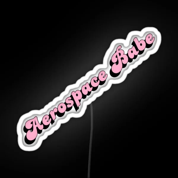 Aerospace Babe RGB Neon Sign