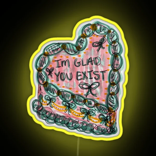 Aesthetic Glad You Exist Cake RGB Neon Sign