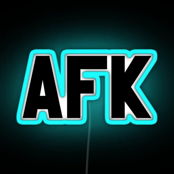 AFK RGB Neon Sign