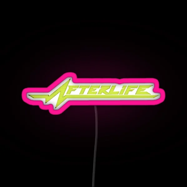 Afterlife Neon Sign RGB Neon Sign