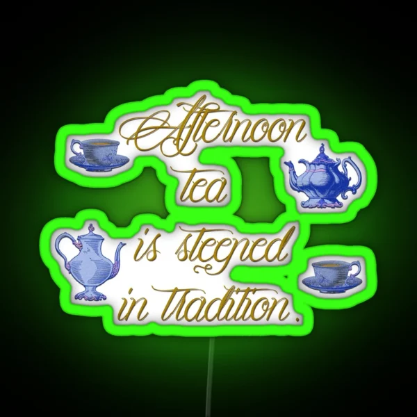 Afternoon Tea RGB Neon Sign