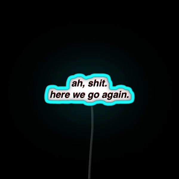 Ah Shit Twitter Meme RGB Neon Sign