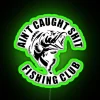 AIN T CAUGHT SHIT FISHING CLUB RGB Neon Sign - Image 4