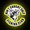 AIN T CAUGHT SHIT FISHING CLUB RGB Neon Sign - Image 5