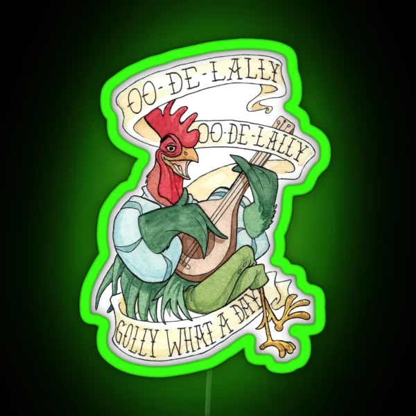 Alan A Dale Rooster OO De Lally Golly What A Day Tattoo Watercolor Painting Robin Hood RGB Neon Sign