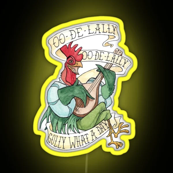 Alan A Dale Rooster OO De Lally Golly What A Day Tattoo Watercolor Painting Robin Hood RGB Neon Sign