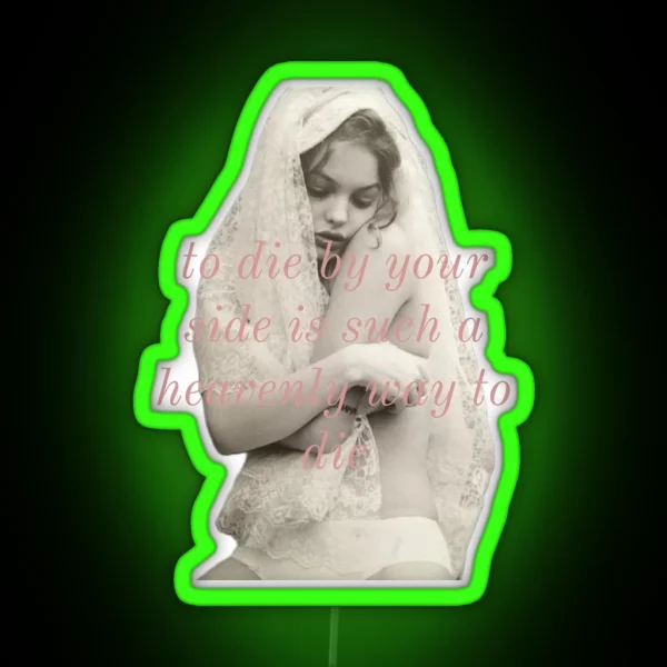 Alana Champion To Die RGB Neon Sign