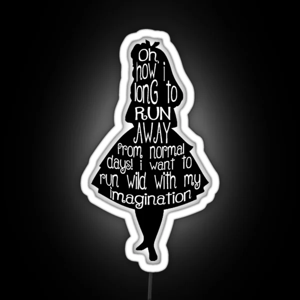 Alice In Wonderland Quote RGB Neon Sign