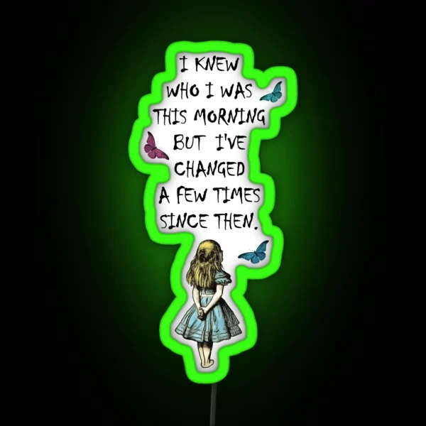 Alice In Wonderland Quote RGB Neon Sign