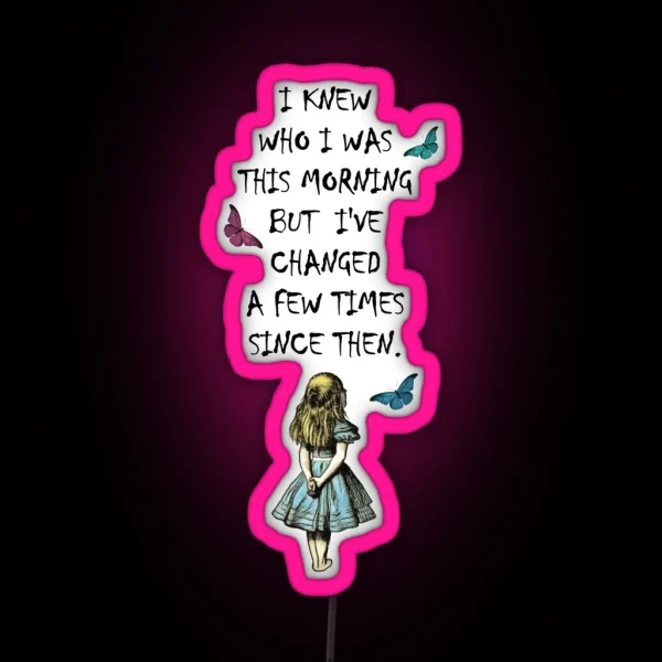 Alice In Wonderland Quote RGB Neon Sign