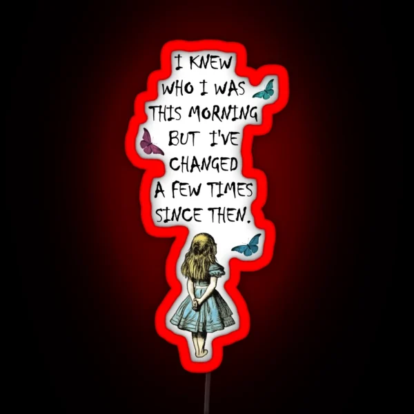 Alice In Wonderland Quote RGB Neon Sign