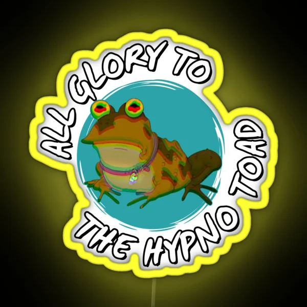 All Glory To The Hypno Toad RGB Neon Sign