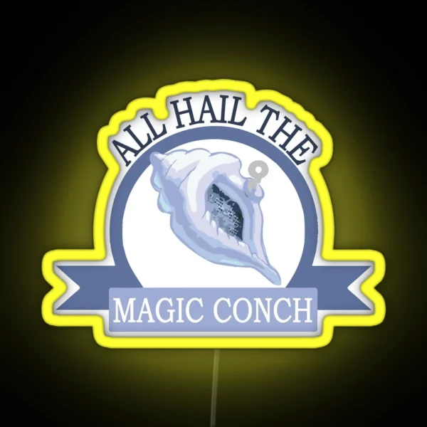 All Hail The Magic Conch RGB Neon Sign