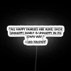 RGB LED Quote Sign Inspired by Leo Tolstoy's Literary Masterpiece Classic