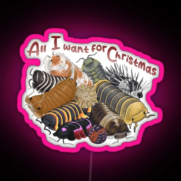 All I Want For Christmas Without Hats RGB Neon Sign