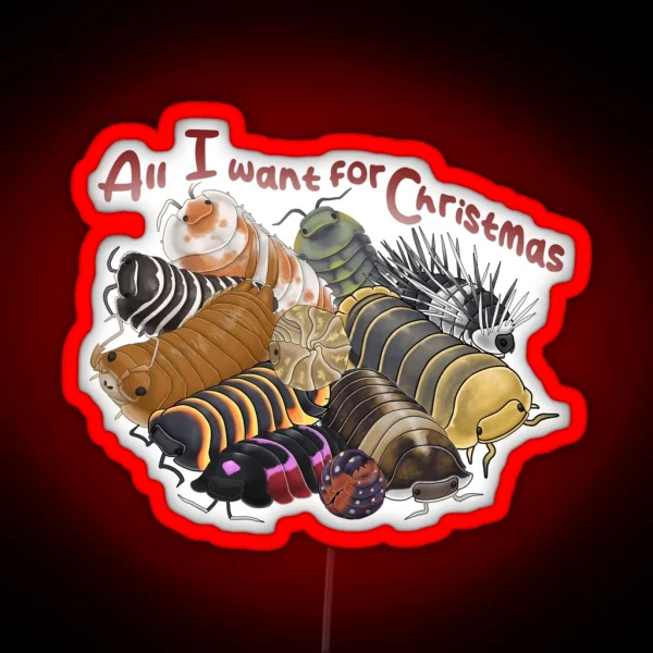 All I Want For Christmas Without Hats RGB Neon Sign