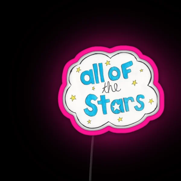 All Of Our Stars RGB Neon Sign