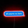 Fun neon decor featuring a humorous 'no Liam' phrase inside.