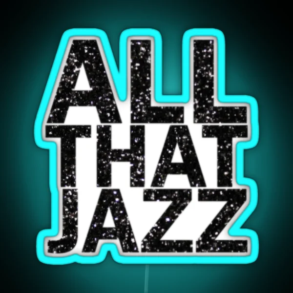 All That Jazz RGB Neon Sign