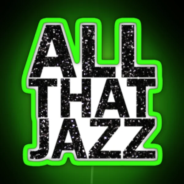 All That Jazz RGB Neon Sign