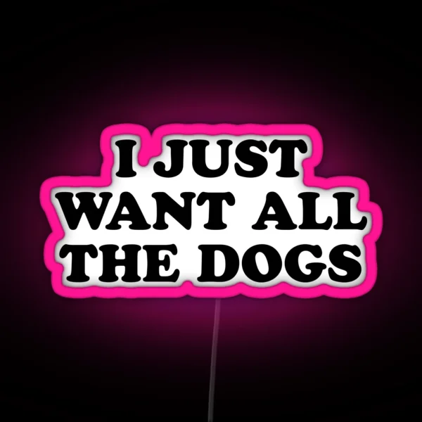 ALL THE DOGS RGB Neon Sign