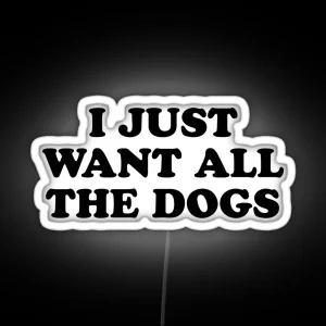 ALL THE DOGS RGB Neon Sign