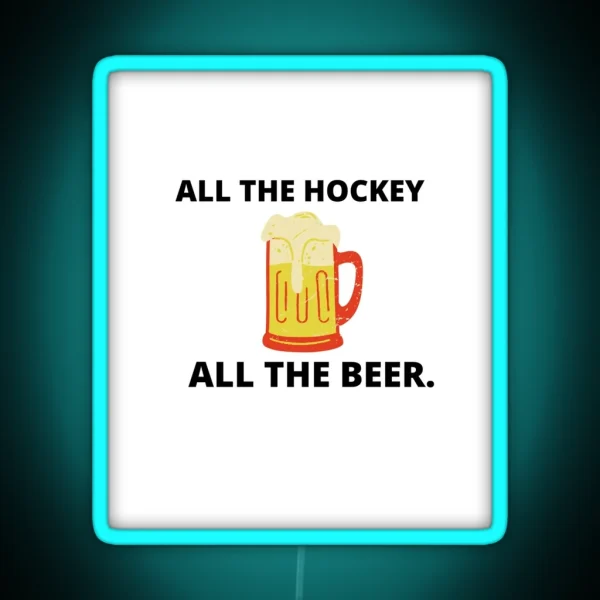 All The Hockey All The Beer Led All The Hockey All The Beer Las Vigas Ice Hockey Led RGB Neon Sign