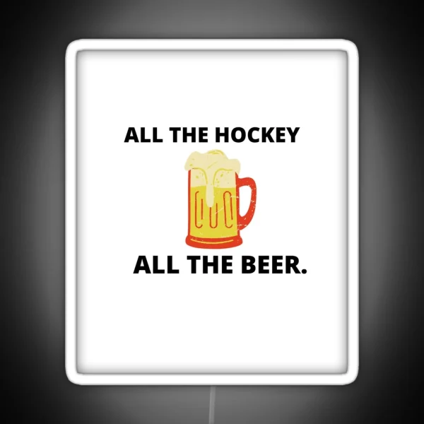 All The Hockey All The Beer Led All The Hockey All The Beer Las Vigas Ice Hockey Led RGB Neon Sign