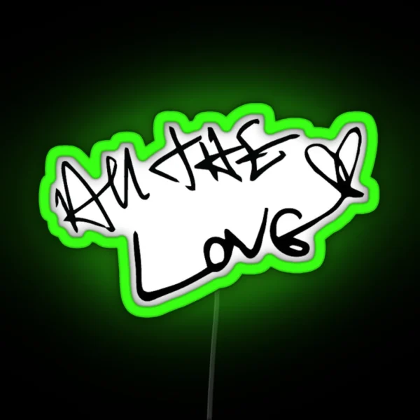 All The Love RGB Neon Sign