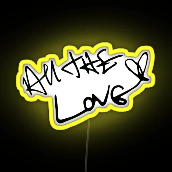 All The Love RGB Neon Sign