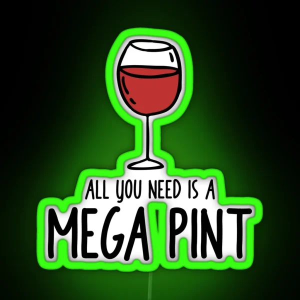 All You Need Is A MEGA PINT RGB Neon Sign