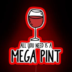 All You Need Is A MEGA PINT RGB Neon Sign