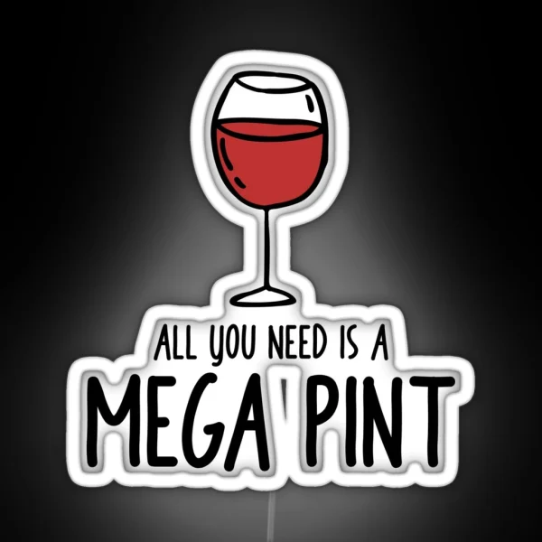 All You Need Is A MEGA PINT RGB Neon Sign